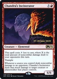 Chandra's Incinerator - Prerelease Cards