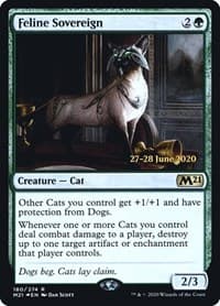 Feline Sovereign - Prerelease Cards